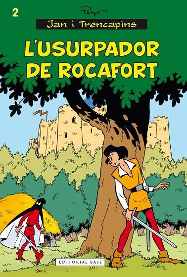 L'usurpador de Rocafort (Jan i Trencapins #02) | 9788416166558 | Peyo | Llibreria online de Figueres i Empordà