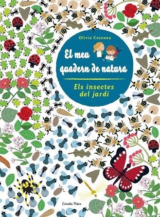 Insectes. El meu quadern de natura | 9788490572498 | VVAA | Llibreria online de Figueres i Empordà