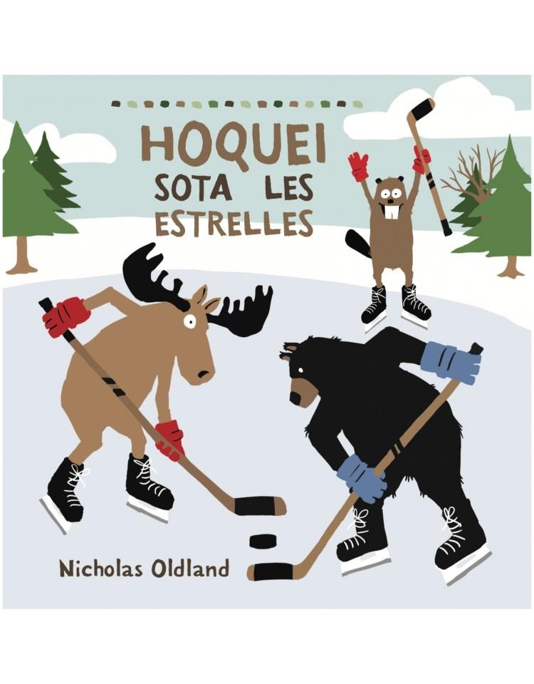 Hoquei sota les estrelles | 9788415315841 | Oldland, Nicholas | Llibreria online de Figueres i Empordà