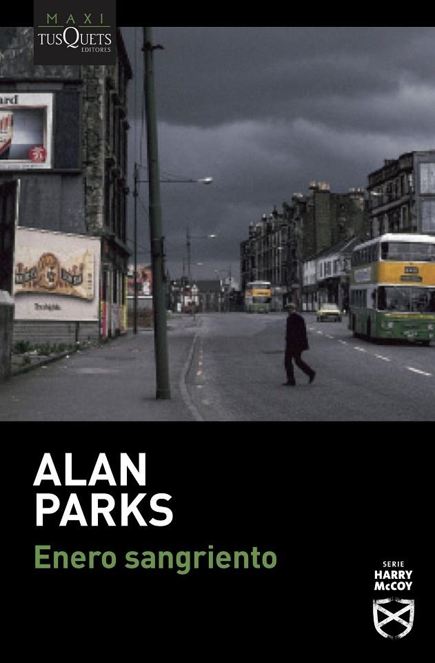 Enero sangriento (Harry McCoy #01) | 9788490668993 | Parks, Alan | Librería online de Figueres / Empordà