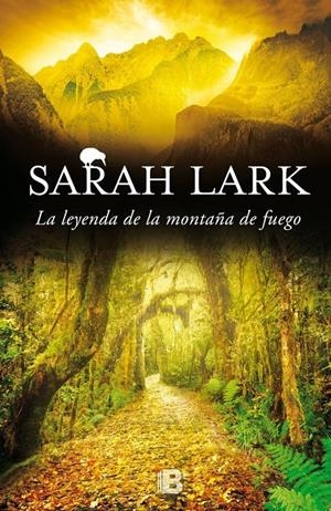 La leyenda de la montaña de fuego | 9788466659093 | Lark, Sarah | Llibreria online de Figueres i Empordà