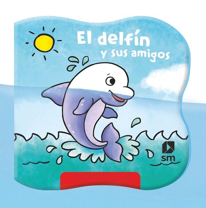 EL DELFÍN Y SUS AMIGOS | 9788413188560 | Robjohns, Laura-Anne | Llibreria online de Figueres i Empordà