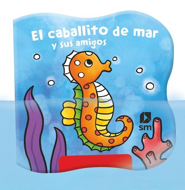 EL CABALLITO DE MAR Y SUS AMIGOS | 9788413188553 | Robjohns, Laura-Anne | Llibreria online de Figueres i Empordà