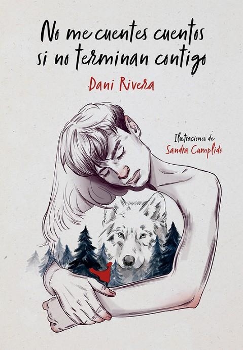 No me cuentes cuentos si no terminan contigo | 9788490439821 | Rivera, Dani | Librería online de Figueres / Empordà