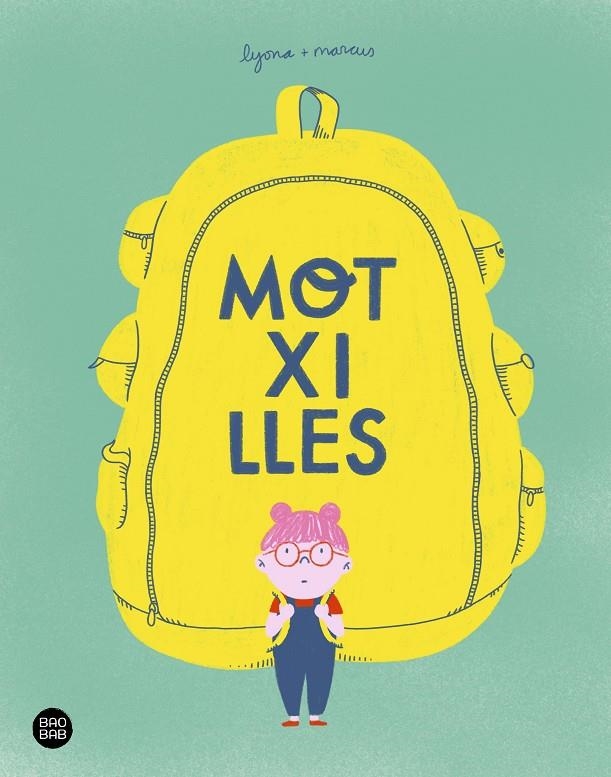 Motxilles | 9788418443770 | Lyona/Torrent Barceló, Marc | Llibreria online de Figueres i Empordà