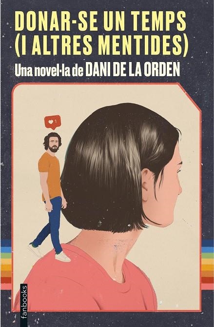 Donar-se un temps (i altres mentides) | 9788418327339 | Orden, Dani de la | Llibreria online de Figueres i Empordà