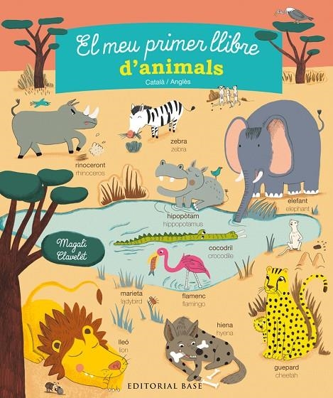 El meu primer llibre d'animals. Català/anglès | 9788416587308 | Clavelet, Magali | Llibreria online de Figueres i Empordà