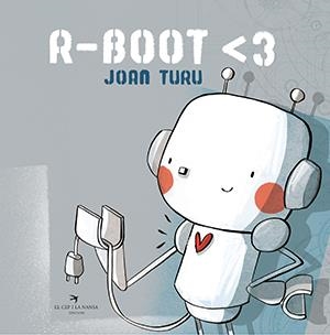 R-BOOT <3 | 9788417756802 | Turu Sànchez, Joan | Llibreria online de Figueres i Empordà