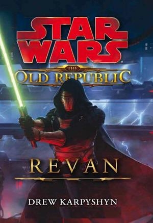 Star Wars The Old Republic Revan | 9788491739074 | Karpyshyn, Drew | Llibreria online de Figueres i Empordà