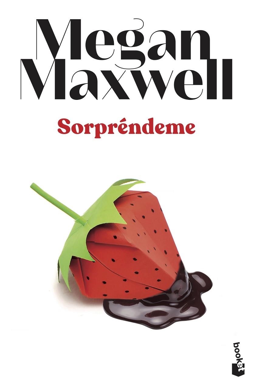 Sorpréndeme | 9788408239284 | Maxwell, Megan | Llibreria online de Figueres i Empordà