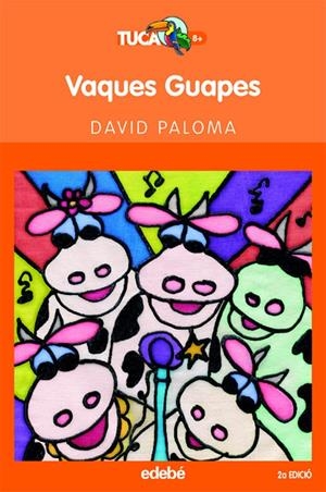 Vaques guapes | 9788423677252 | Paloma Sanllehi, David | Librería online de Figueres / Empordà