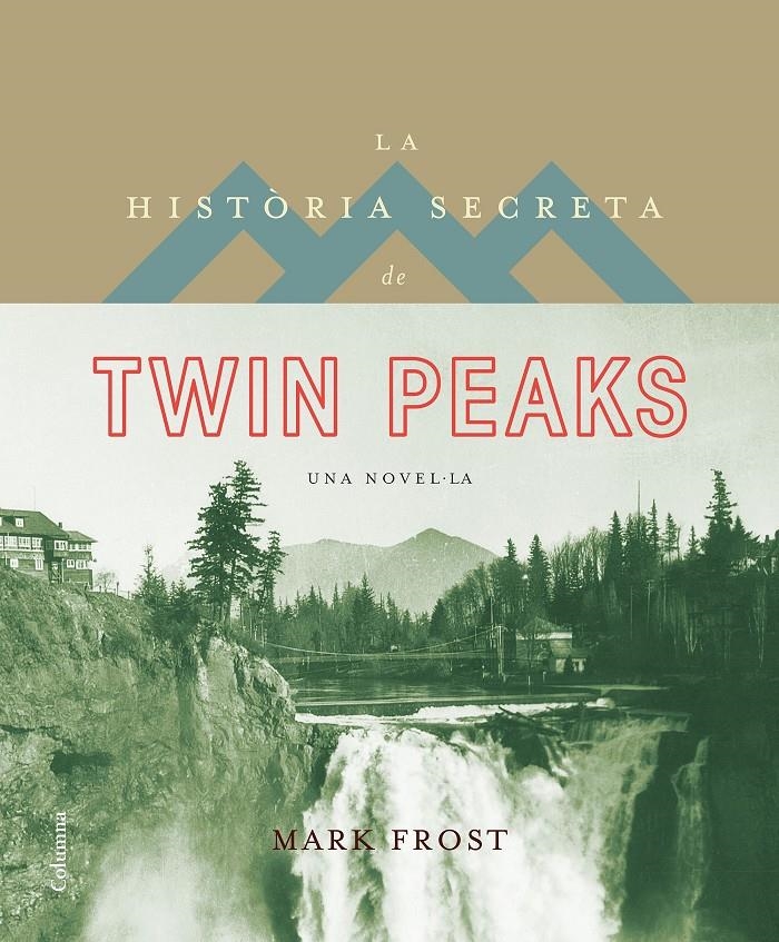 La història secreta de Twin Peaks | 9788466421423 | Mark Frost | Librería online de Figueres / Empordà