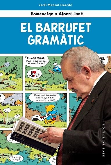 El Barrufet Gramàtic. Homenatge a Albert Jané | 9788417759612 | Manent i Tomàs, Jordi/Ros i Aragonès, Joandomènec/Cabré i Castellví, Maria Teresa/Carrasco i Nualart | Llibreria online de Figueres i Empordà