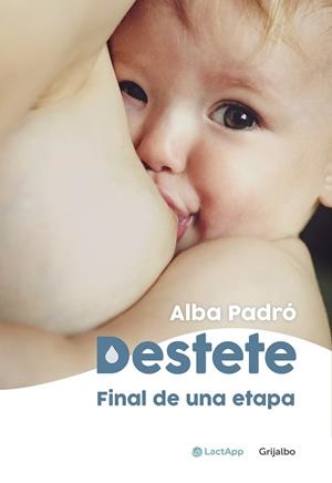Destete. Final de una etapa | 9788418055003 | Padró, Alba | Llibreria online de Figueres i Empordà
