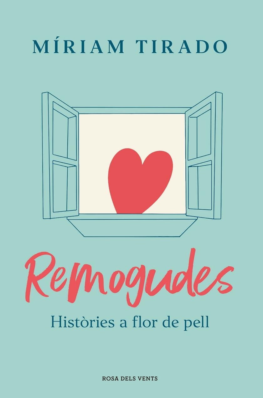 Remogudes | 9788418033780 | Tirado, Míriam | Llibreria online de Figueres i Empordà