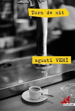 Torn de nit | 9788415098409 | Vehí Castelló, Agustí | Librería online de Figueres / Empordà