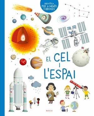 El cel i l'espai | 9788447945009 | Loubier, Virginie | Librería online de Figueres / Empordà