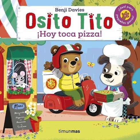 Osito Tito. ¡Hoy toca pizza! | 9788408233893 | Davies, Benji | Llibreria online de Figueres i Empordà