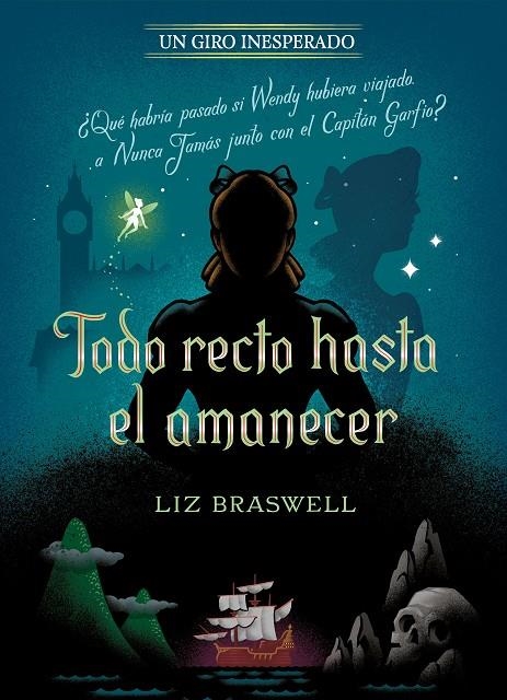 Todo recto hasta el amanecer. Un giro inesperado | 9788418335372 | Disney/Braswell, Liz | Llibreria online de Figueres i Empordà