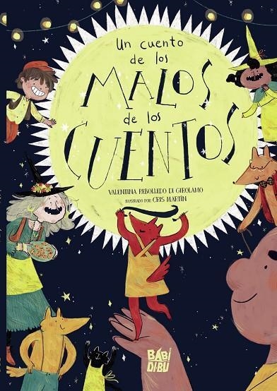 Un cuento de los malos de los cuentos | 9788418499777 | Rebolledo di Girolamo, Valentina | Llibreria online de Figueres i Empordà