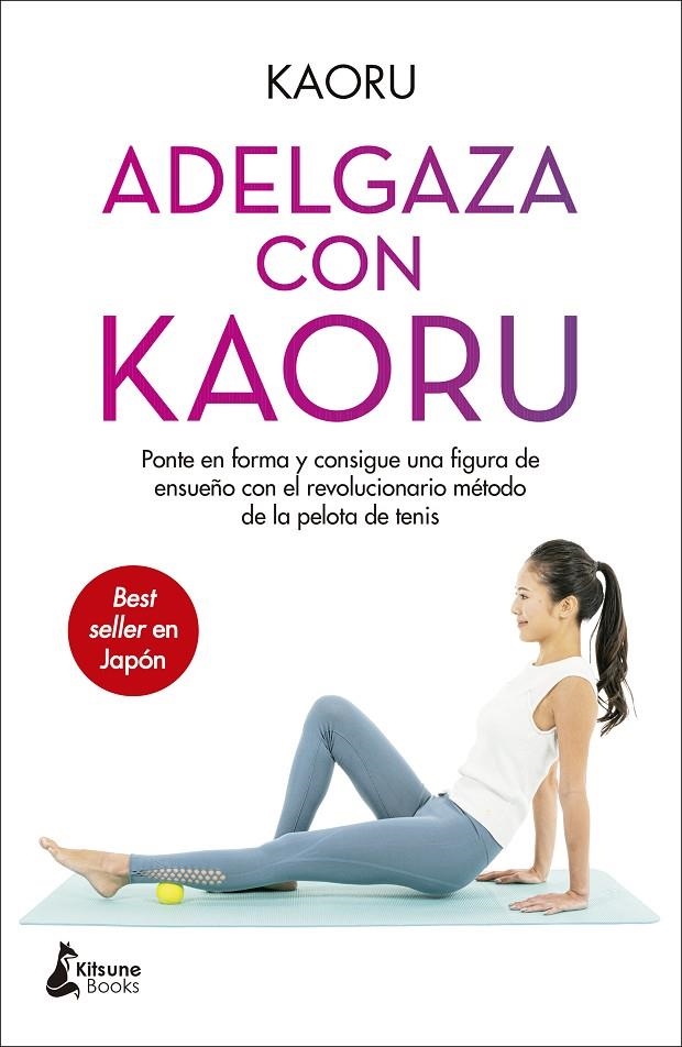 Adelgaza con Kaoru | 9788418524004 | Kaoru | Librería online de Figueres / Empordà