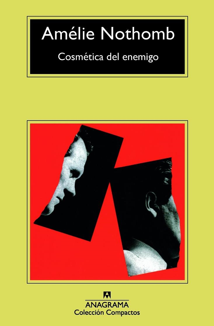 Cosmética del enemigo | 9788433977748 | Nothomb, Amélie | Librería online de Figueres / Empordà