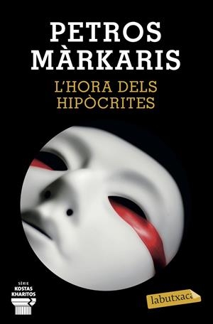 L'hora dels hipòcrites | 9788418572241 | Márkaris, Petros | Llibreria online de Figueres i Empordà