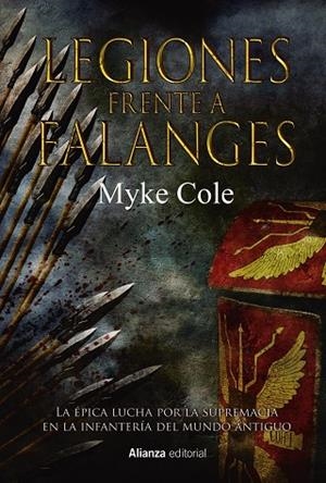 Legiones frente a Falanges | 9788491819264 | Cole, Myke | Llibreria online de Figueres i Empordà