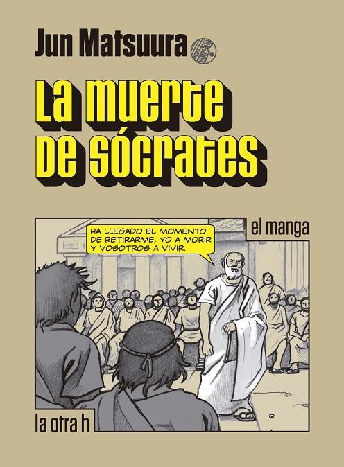 La muerte de Sócrates | 9788416540549 | Matsuura, Jun | Llibreria online de Figueres i Empordà