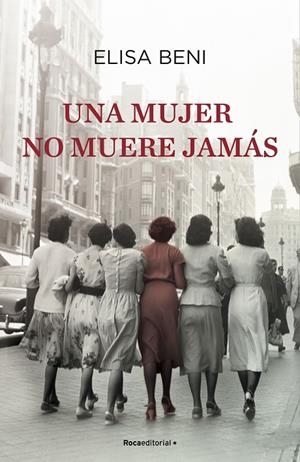 Una mujer no muere jamás | 9788418417306 | Beni, Elisa | Librería online de Figueres / Empordà