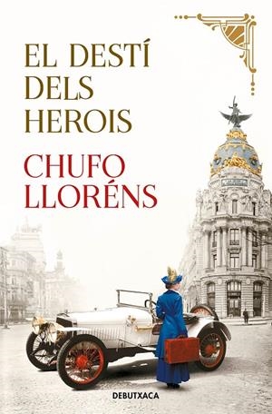 El destí dels herois | 9788418196102 | Lloréns, Chufo | Librería online de Figueres / Empordà