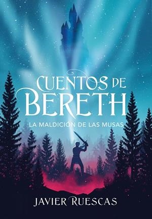 La maldición de las musas (Cuentos de Bereth #02) | 9788417922924 | Ruescas, Javier | Librería online de Figueres / Empordà