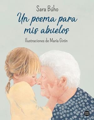 Un poema para mis abuelos | 9788408240426 | Búho, Sara | Llibreria online de Figueres i Empordà