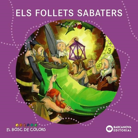 Els follets sabaters (PAL) | 9788448931124 | Baldó, Estel/Gil, Rosa/Soliva, Maria | Llibreria online de Figueres i Empordà
