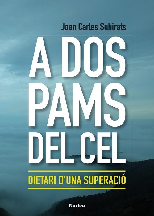 A dos pams del cel | 9788418096150 | Subirats Baró, Joan Carles | Llibreria online de Figueres i Empordà