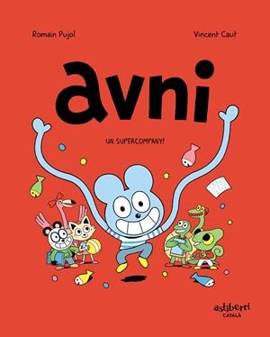 Avni (català) #02. Un Supercompany! | 9788418215438 | Pujol, Romain/Caut, Vincent | Librería online de Figueres / Empordà