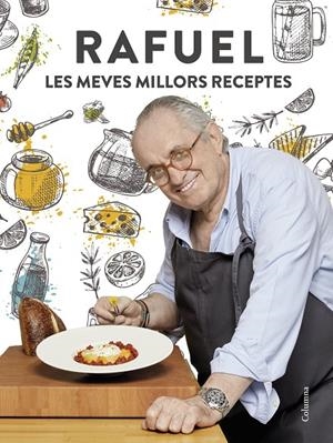 Les meves millors receptes | 9788466427708 | Rafuel | Llibreria online de Figueres i Empordà