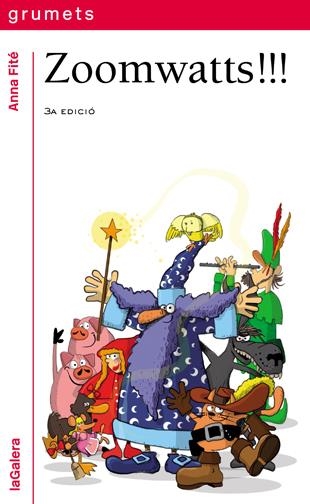 Zoomwatts!!! | 9788424644659 | Fité, Anna | Librería online de Figueres / Empordà