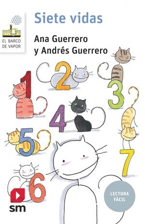 SIETE VIDAS (LECTURA FÁCIL) | 9788413189116 | Guerrero, Ana/Guerrero, Andrés | Llibreria online de Figueres i Empordà