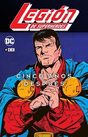 Legión de Superheroes: 5 años después #01 de 3 | 9788418382895 | Giffen, Keith/Gordon, Al/Bierbaum, Mary/Bierbaum, Tom | Llibreria online de Figueres i Empordà