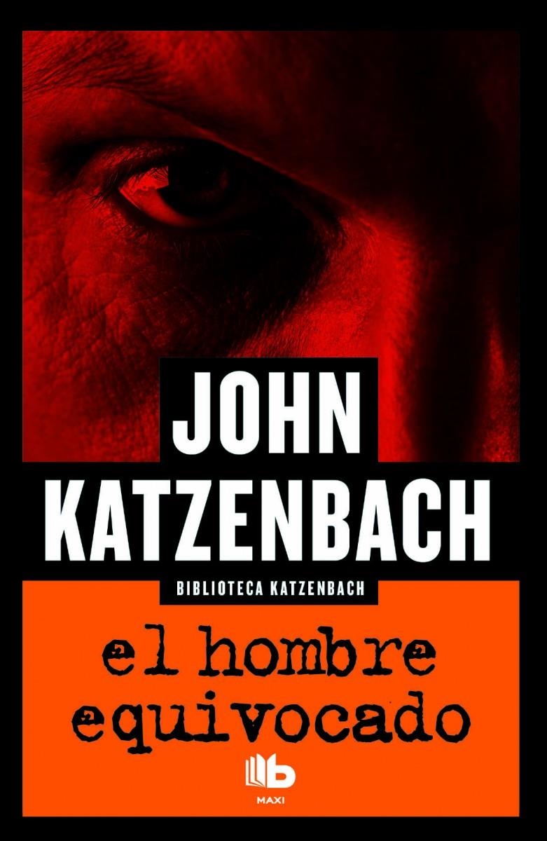 El hombre equivocado | 9788490702949 | Katzenbach, John | Librería online de Figueres / Empordà