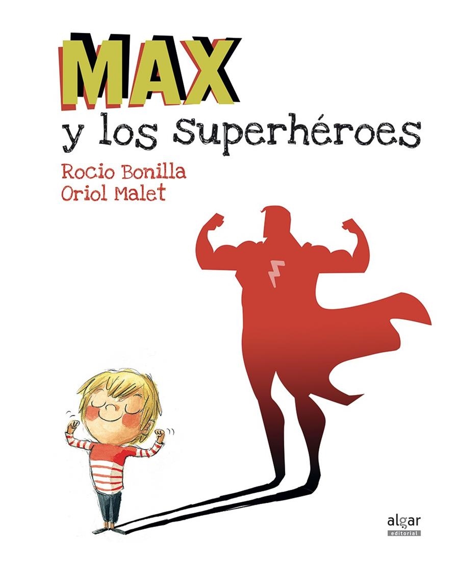 Max y los superhéroes | 9788491420231 | Bonilla Raya, Rocio | Librería online de Figueres / Empordà