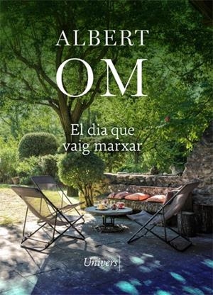 El dia que vaig marxar | 9788418375514 | Om, Albert | Llibreria online de Figueres i Empordà