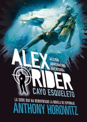Alex Rider #03. Cayo Esqueleto | 9788424669362 | Horowitz, Anthony | Librería online de Figueres / Empordà