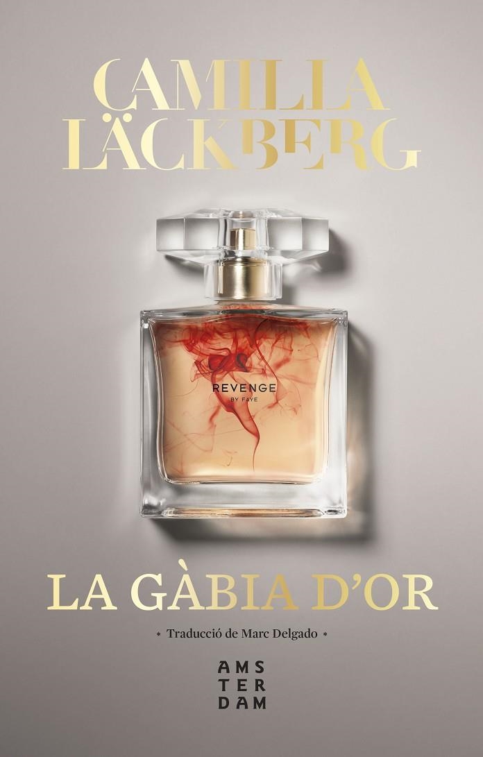 La gàbia d'or (Revenge #01) | 9788416743919 | Läckberg, Camilla | Llibreria online de Figueres i Empordà