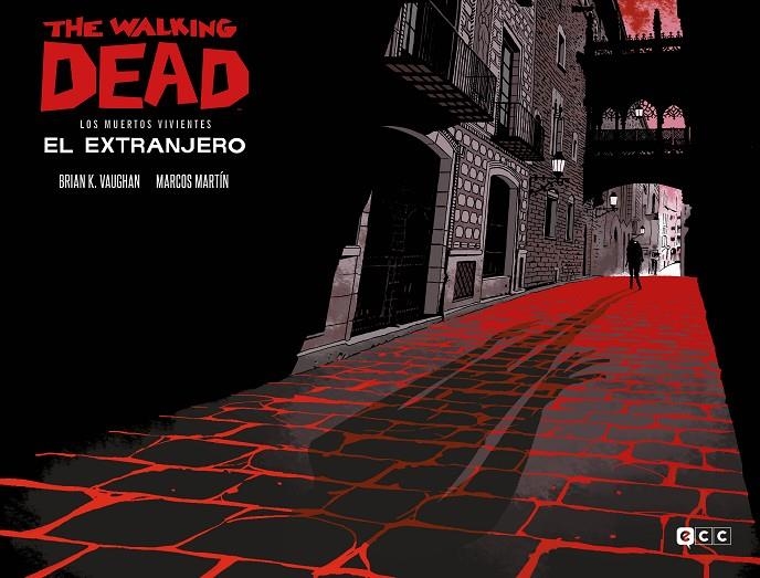 The Walking Dead: El extranjero (Edición especial LIMITADA coleccionistas) | 9788418658938 | K. Vaughan, Brian | Llibreria online de Figueres i Empordà