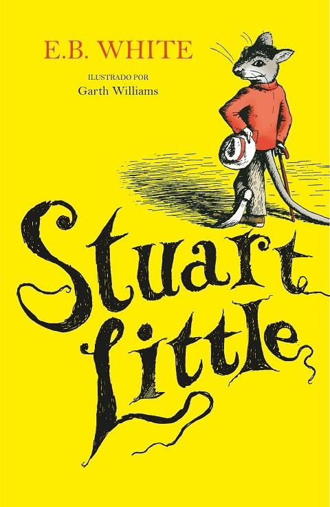 Stuart Little (ilustrado por Garth Williams) | 9788420453170 | White, E.B. | Librería online de Figueres / Empordà