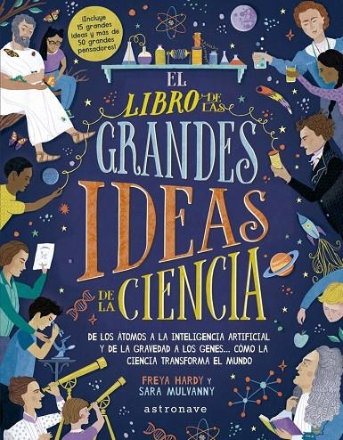EL LIBRO DE LAS GRANDES IDEAS DE LA CIENCIA | 9788467943351 | Hardy, Freya / Mulvanny, Sara | Llibreria online de Figueres i Empordà