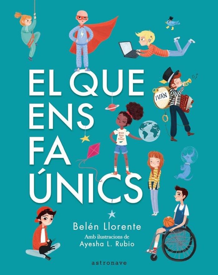 EL QUE ENS FA ÚNICS | 9788467945560 | Llorente, Belén | Librería online de Figueres / Empordà