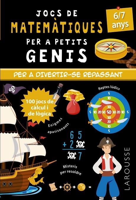 Jocs de matemàtiques per a petits genis 6-7 anys | 9788418473104 | Quénée, Mathieu | Librería online de Figueres / Empordà